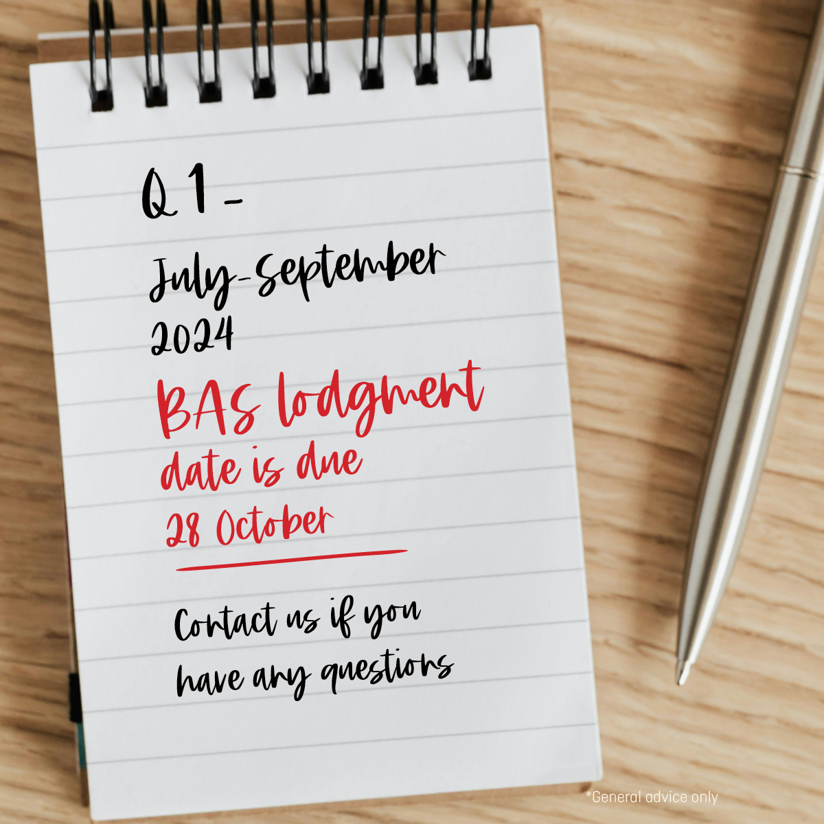 Q1 July-September 2024 BAS lodgment date is due 28 October