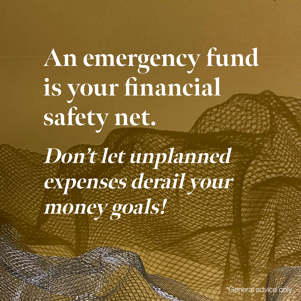 An emergency fund is your financial safety net