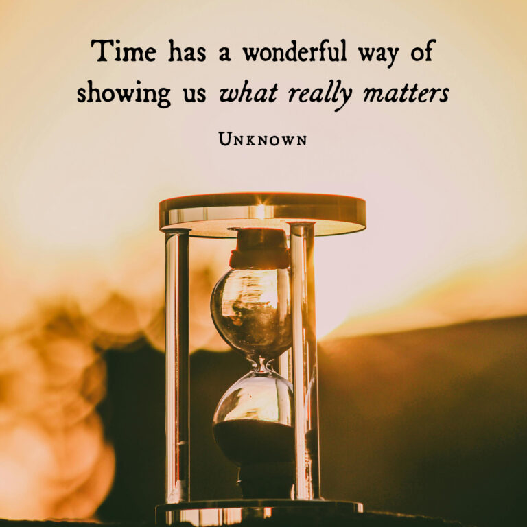 Time has a wonderful way of showing us what really matters