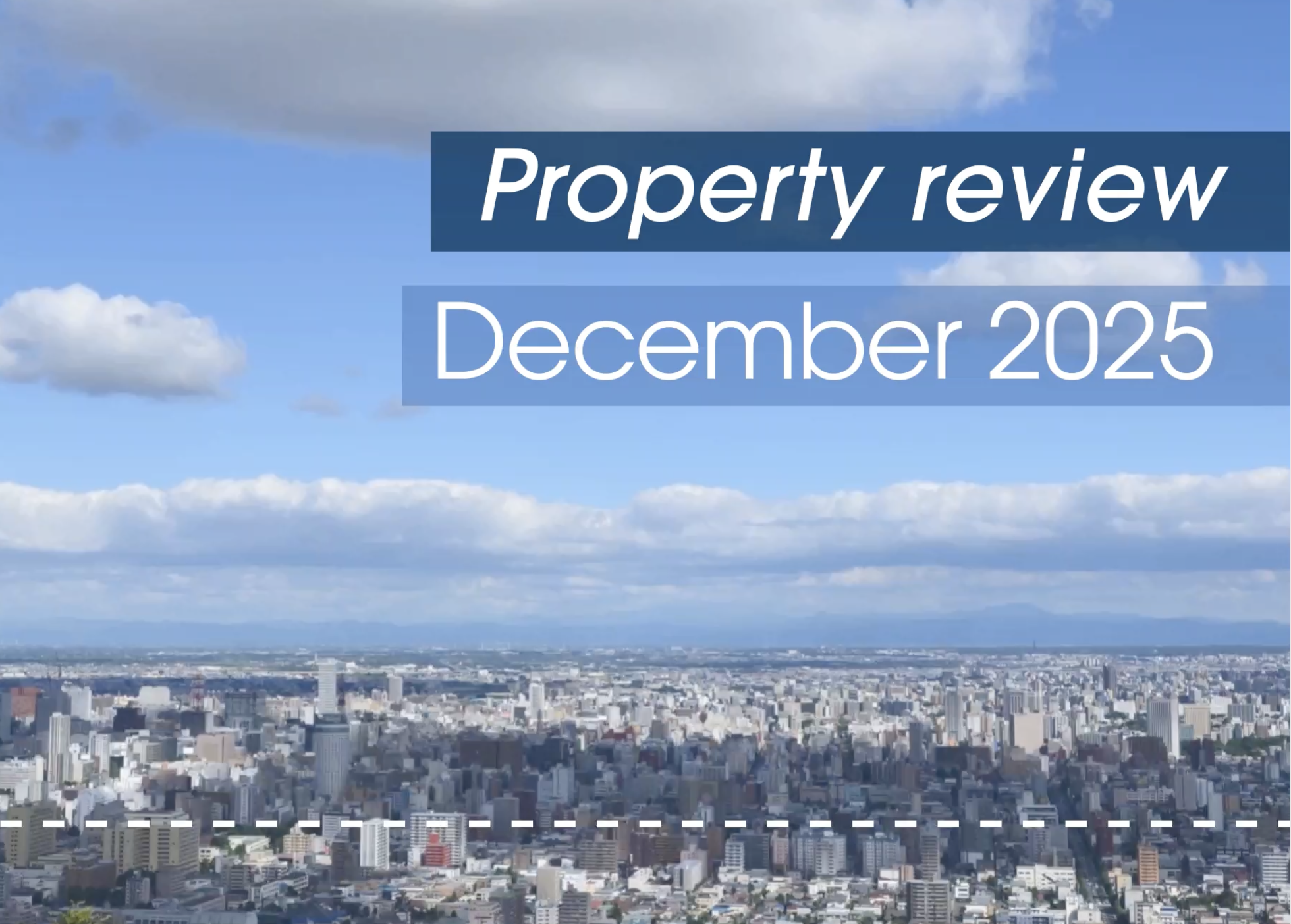 Property update – December 2025