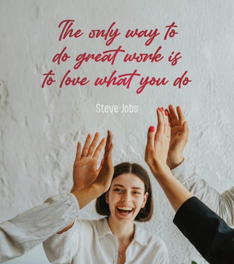 The only way to do great work