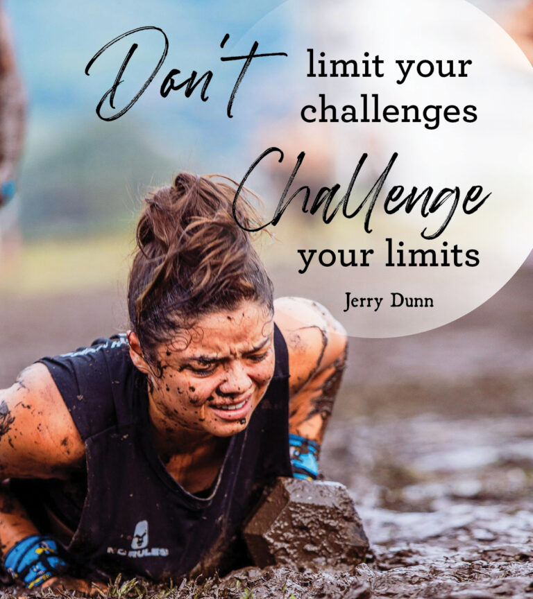 Don’t limit your challenges