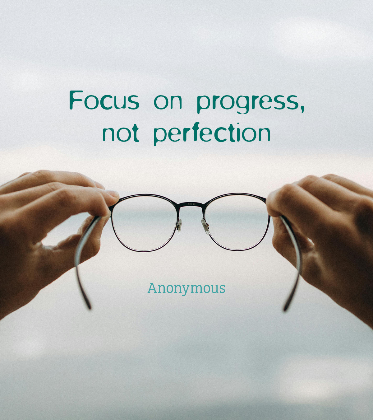 Focus on progress, not perfection