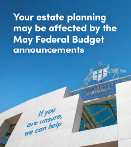 Your estate planning may be affected
