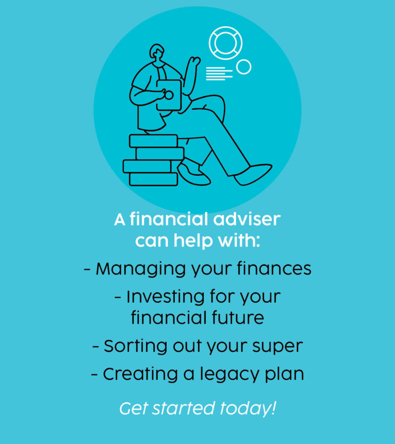 A financial adviser can help with: