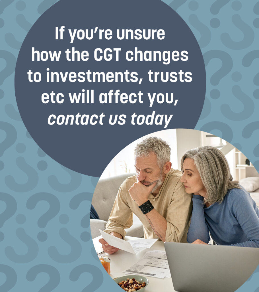If you’re unsure how the CGT changes