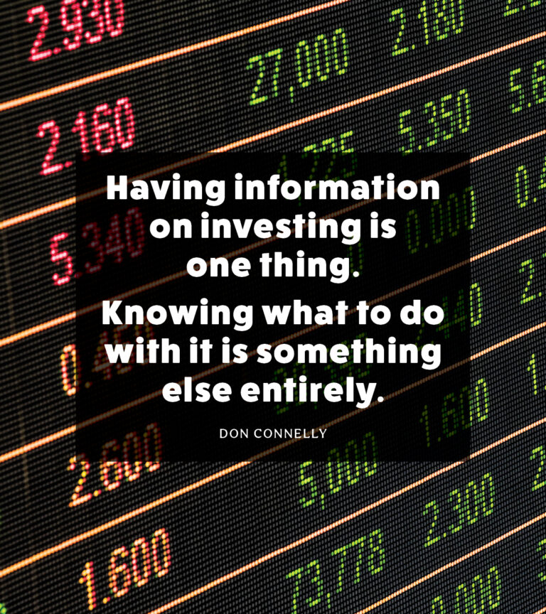 Having information on investing is one thing